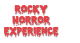 Rocky Horror Experience 2010, 2011, 2012, 2013